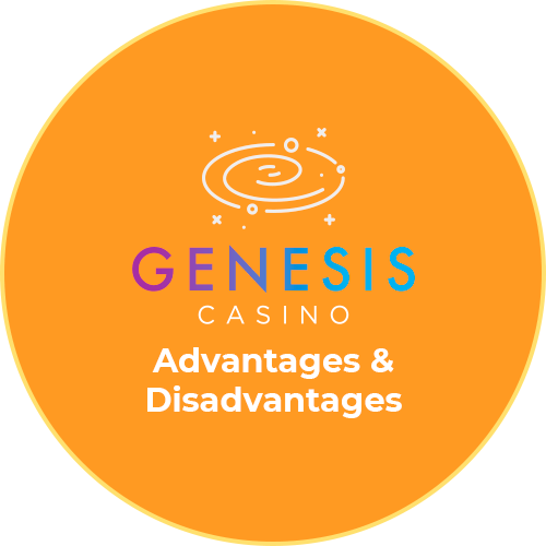 Genesis Casino Advantages & Disadvantages