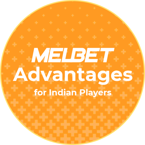 Melbet Advantages for Indian Players