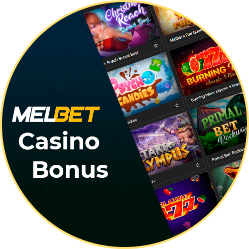 Melbet Casino Bonus