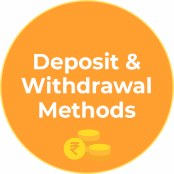 Deposit & Withdrawal Methods