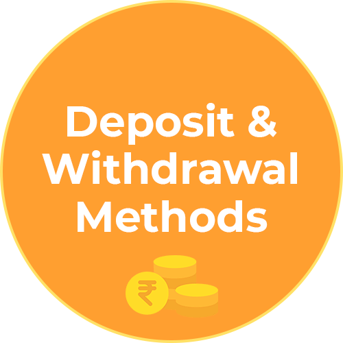 Deposit & Withdrawal Methods