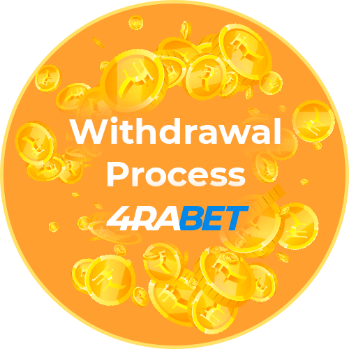 Withdrawal Process 4rabet