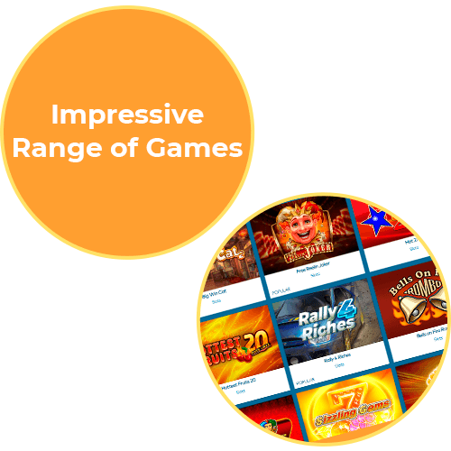 Impressive Range of Games